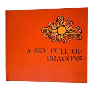 A Sky Full of Dragons Hardcover Chinese Grandfather Magic Chest Kites Marbles